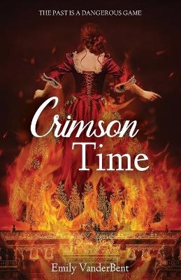 Crimson Time - Emily VanderBent