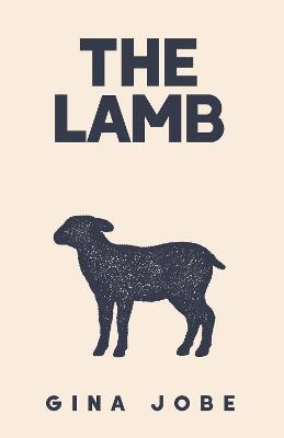 The Lamb - Gina Jobe