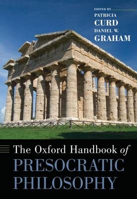 Oxford Handbook of Presocratic Philosophy - 