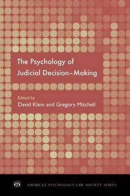 Psychology of Judicial Decision Making - 