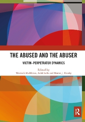 The Abused and the Abuser - 