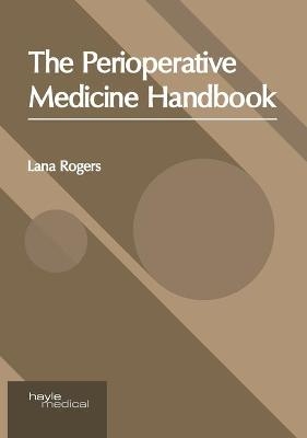 The Perioperative Medicine Handbook - 