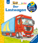 Wieso? Weshalb? Warum? junior, Band 51: Der Lastwagen - Andrea Erne