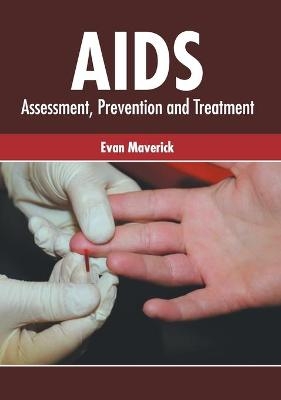 Aids: Assessment, Prevention and Treatment - 