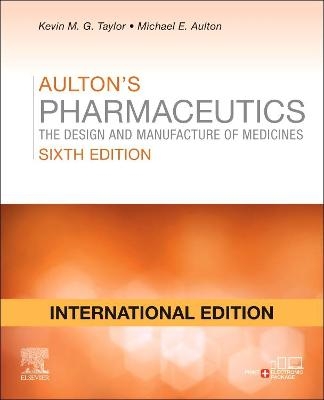 Aulton's Pharmaceutics, International Edition - 