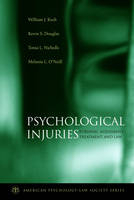 Psychological Injuries -  Kevin S. Douglas,  William J. Koch,  Tonia L. Nicholls,  Melanie L. O'Neill