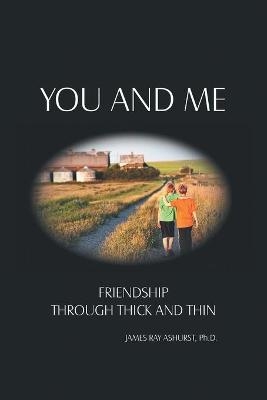 You and Me - James Ray Ashurst