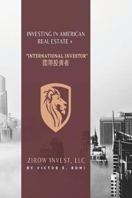 Investing In American Real Estate+ International Investor 國際投資者 - Victor Bomi