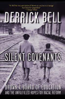 Silent Covenants -  Derrick Bell