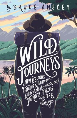 Wild Journeys - Bruce Ansley