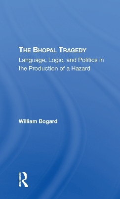 The Bhopal Tragedy - William Bogard