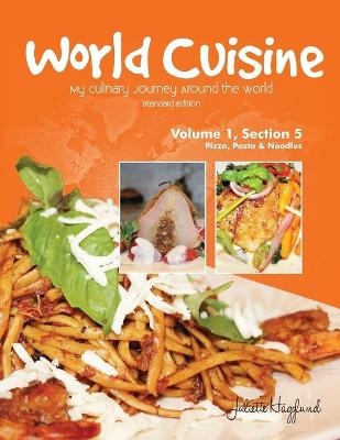 World Cuisine - My Culinary Journey Around the World Volume 1, Section 5 - Juliette Haegglund