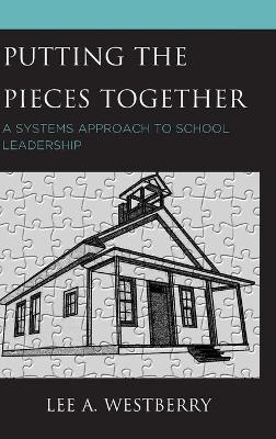 Putting the Pieces Together - Lee A. Westberry