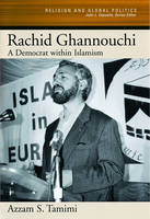 Rachid Ghannouchi -  Azzam S. Tamimi