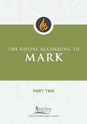 The Gospel According to Mark, Part Two - Marie Noonan Sabin