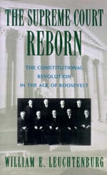 Supreme Court Reborn -  William E. Leuchtenburg