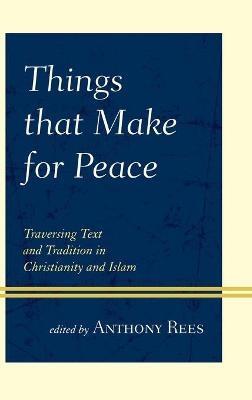 Things that Make for Peace - 