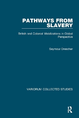 Pathways from Slavery - Seymour Drescher