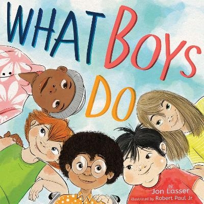 What Boys Do - Jon Lasser