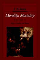 Morality, Mortality -  F. M. Kamm