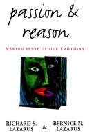 Passion and Reason -  Bernice N. Lazarus,  Richard S. Lazarus