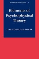 Elements of Psychophysical Theory -  Jean-Claude Falmagne