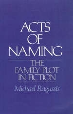 Acts of Naming -  Michael Ragussis