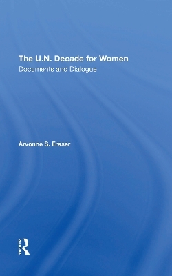 The U.n. Decade For Women - Arvonne S Fraser