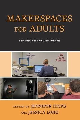 Makerspaces for Adults - 