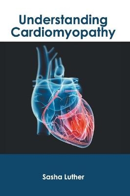 Understanding Cardiomyopathy - 