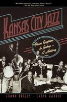 Kansas City Jazz -  Frank Driggs,  Chuck Haddix