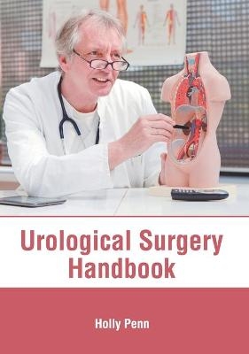 Urological Surgery Handbook - 