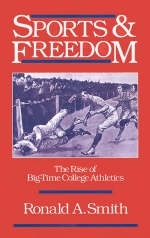 Sports and Freedom -  Ronald A. Smith