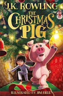 The Christmas Pig - J.K. Rowling