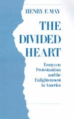 Divided Heart -  Henry F. May