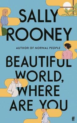 Beautiful World, Where Are You - Sally Rooney