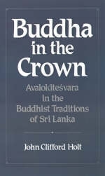 Buddha in the Crown -  John Clifford Holt