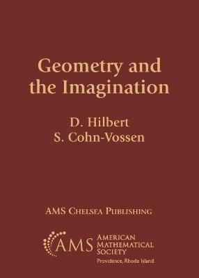 Geometry and the Imagination - D. Hilbert, S. Cohn-Vossen