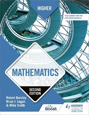 Higher Mathematics, Second Edition - Robert Barclay, Brian Logan, Mike Smith