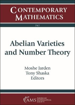 Abelian Varieties and Number Theory - 