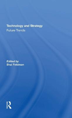 Technology And Strategy - Shai Feldman