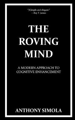 The Roving Mind - Anthony Simola