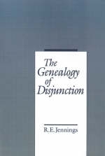 Genealogy of Disjunction -  R. E. Jennings