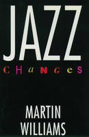 Jazz Changes -  Martin Williams