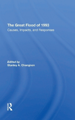 The Great Flood Of 1993 - Stanley Changnon