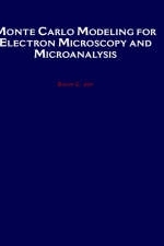 Monte Carlo Modeling for Electron Microscopy and Microanalysis -  David C. Joy