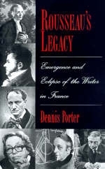 Rousseau's Legacy -  Dennis Porter