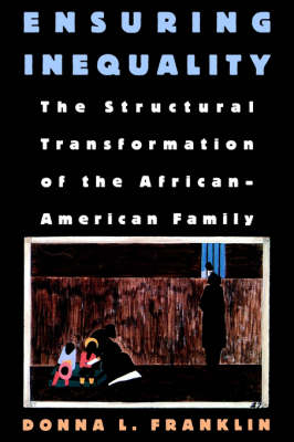 Ensuring Inequality -  Donna L. Franklin