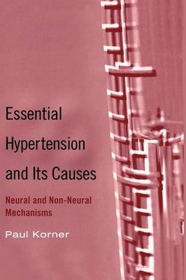 Essential Hypertension and Its Causes -  Paul I. Korner