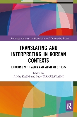 Translating and Interpreting in Korean Contexts - 